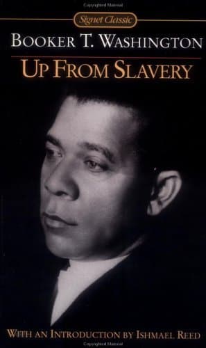 "Up From Slavery" by "Booker T. Washington"